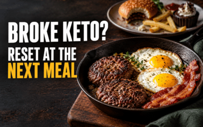 I Broke Keto—Now What? My Simple Next-Meal Keto Reset